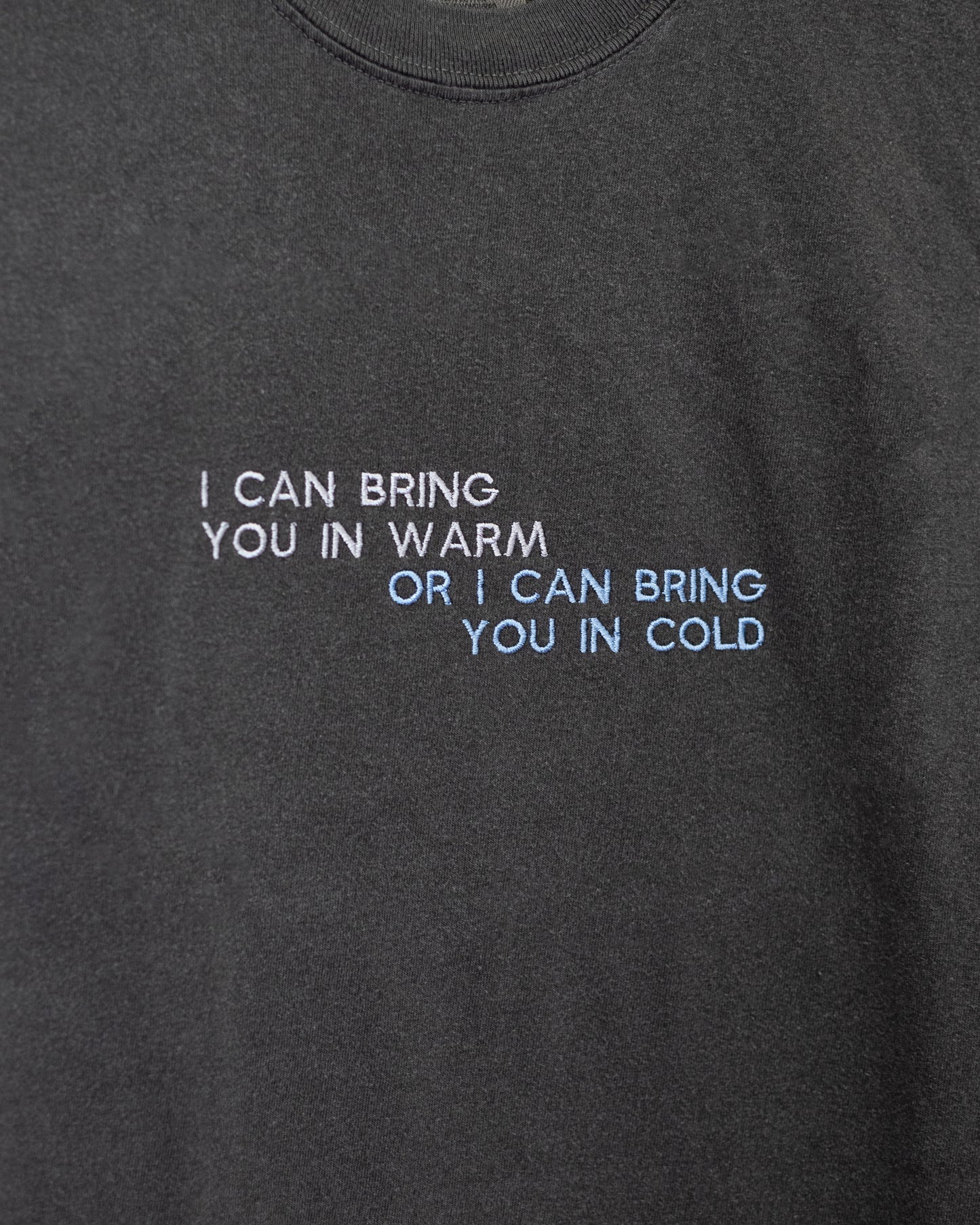 Bring You in Warm Quote Tee