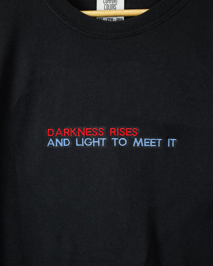 Darkness Rises Quote Tee