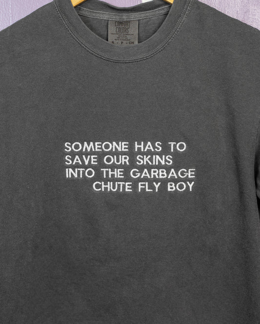 Garbage Chute Quote Tee