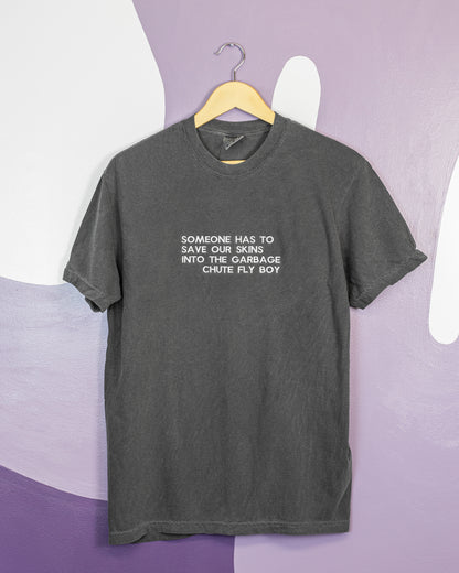 Garbage Chute Quote Tee