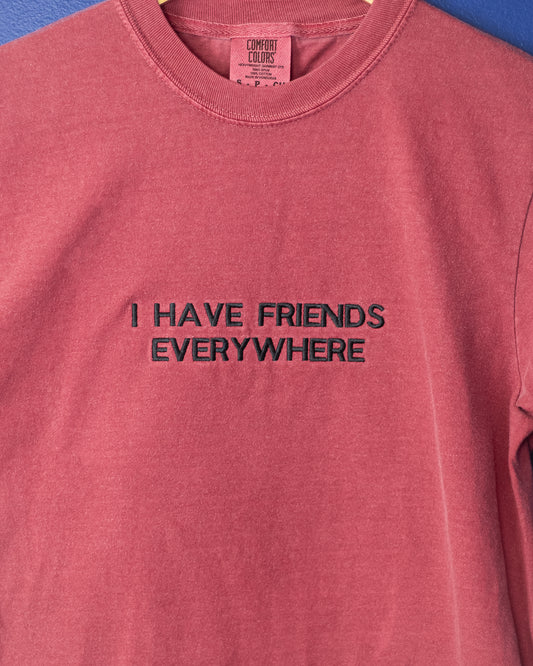Friends Everywhere Quote Tee