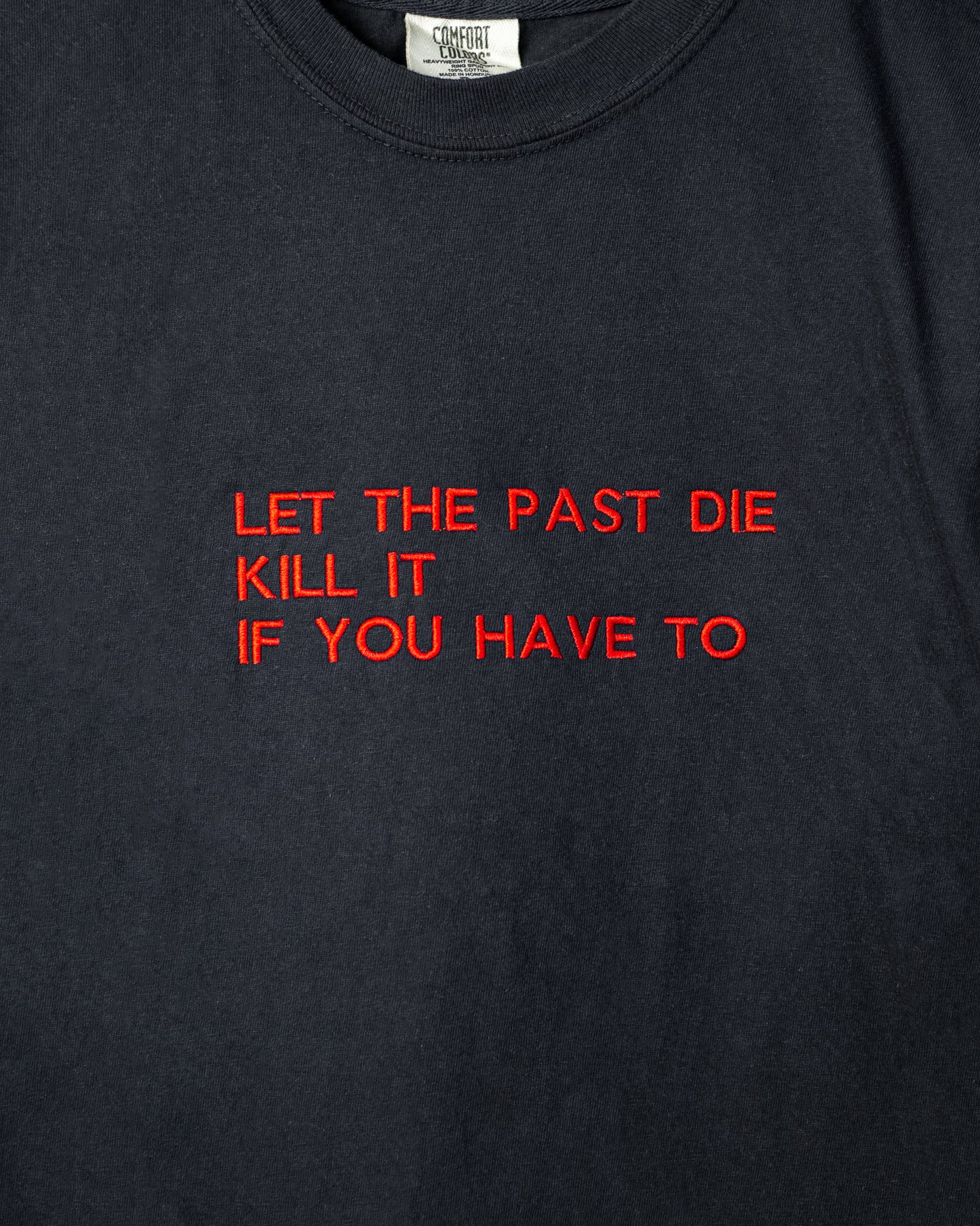 Past Die Quote Tee
