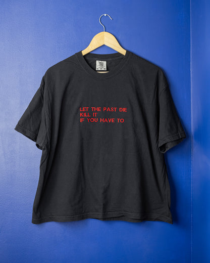 Past Die Quote Tee