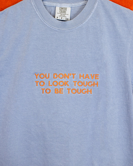 Tough Quote Tee